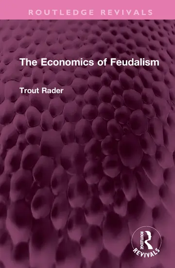 Cover of The Economics of Feudalism
