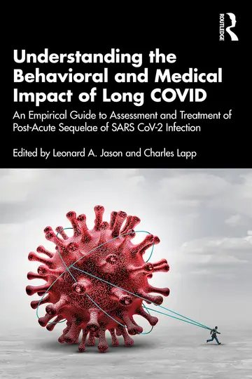 Cover of Understanding the Behavioral and Medical Impact of Long COVID