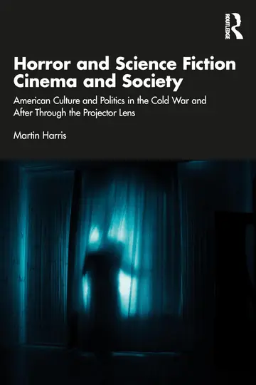 Cover of Horror and Science Fiction Cinema and Society