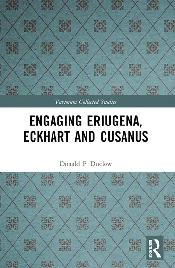 Cover of Engaging Eriugena, Eckhart and Cusanus