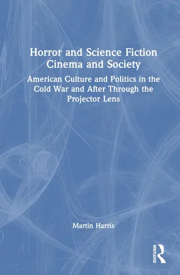 Cover of Horror and Science Fiction Cinema and Society