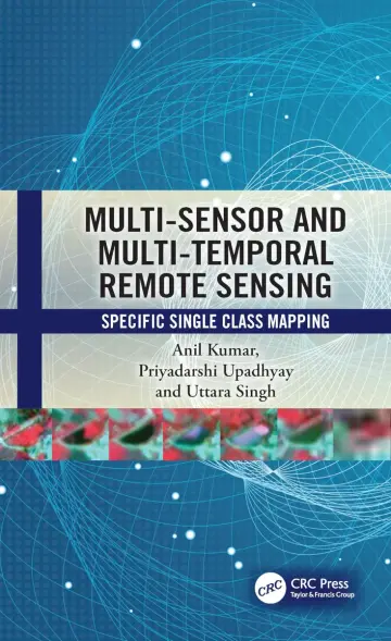 Cover of Multi-sensor and Multi-temporal Remote Sensing