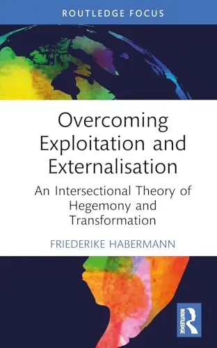 Cover of Overcoming Exploitation and Externalisation