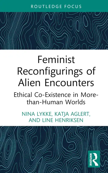 Cover of Feminist Reconfigurings of Alien Encounters