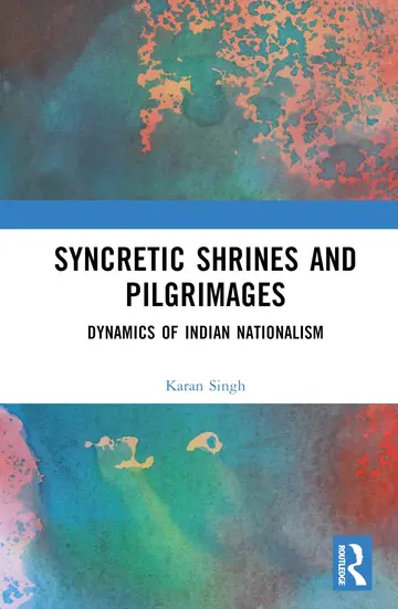 Cover of Syncretic Shrines and Pilgrimages