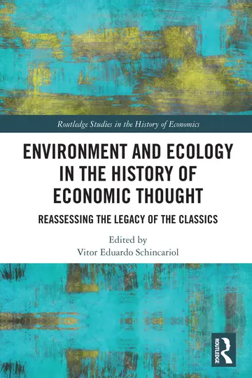Cover of Environment and Ecology in the History of Economic Thought