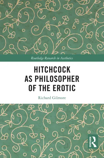 Cover of Hitchcock as Philosopher of the Erotic