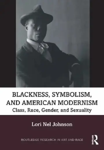 Cover of Blackness, Symbolism, and American Modernism