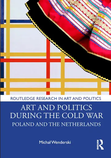 Cover of Art and Politics During the Cold War