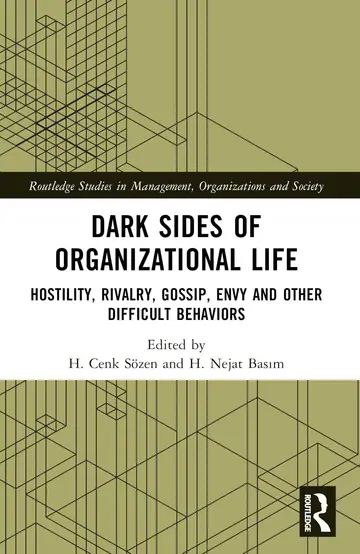 Cover of Dark Sides of Organizational Life