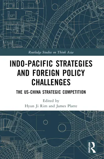 Cover of Indo-pacific Strategies and Foreign Policy Challenges