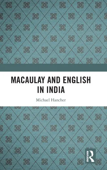 Cover of Macaulay and English in India