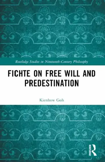 Cover of Fichte on Free Will and Predestination