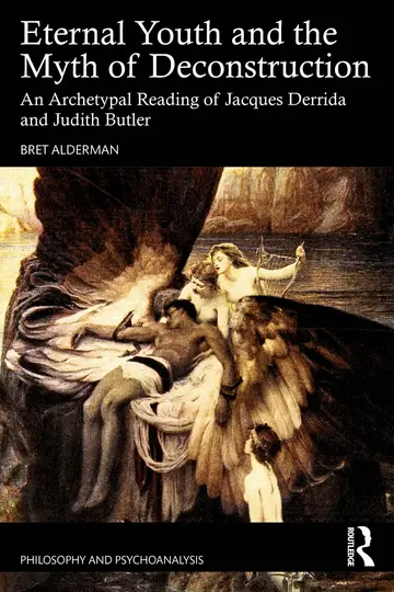Cover of Eternal Youth and the Myth of Deconstruction