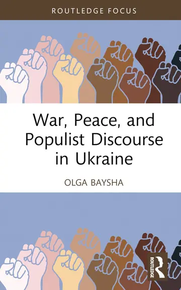 Cover of War, Peace, and Populist Discourse in Ukraine
