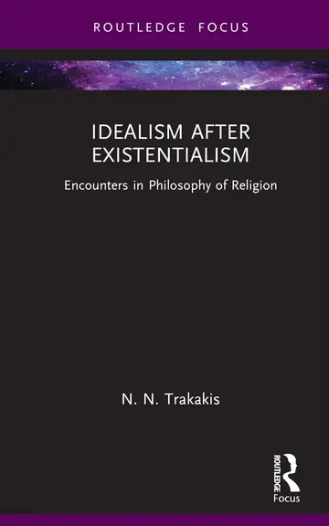 Cover of Idealism after Existentialism