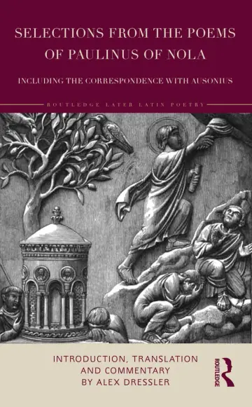 Cover of Selections from the Poems of Paulinus of Nola, Including the Correspondence with Ausonius