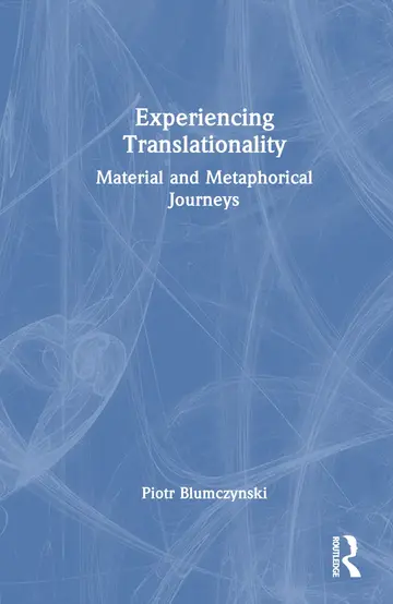 Cover of Experiencing Translationality