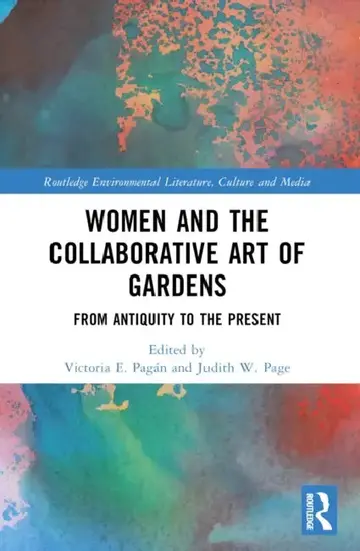 Cover of Women and the Collaborative Art of Gardens