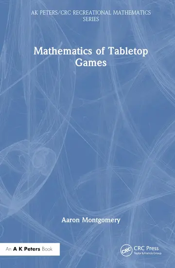 Cover of Mathematics of Tabletop Games