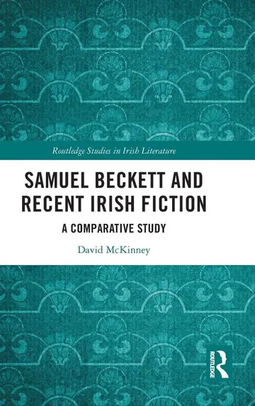 Cover of Samuel Beckett and Recent Irish Fiction