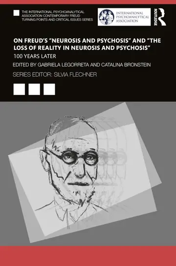 Cover of On Freud’s “Neurosis and Psychosis” and “The Loss of Reality in Neurosis and Psychosis”
