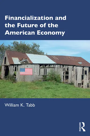 Cover of Financialization and the Future of the American Economy