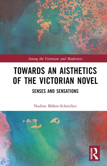 Cover of Towards an Aisthetics of the Victorian Novel