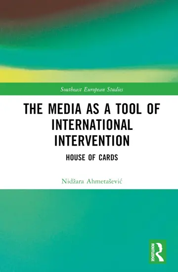 Cover of The Media as a Tool of International Intervention