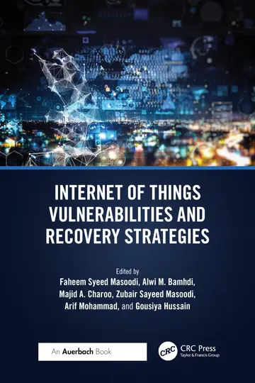Cover of Internet of Things Vulnerabilities and Recovery Strategies