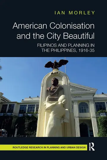Cover of American Colonisation and the City Beautiful