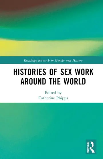 Cover of Histories of Sex Work Around the World