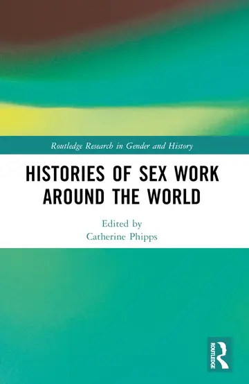Cover of Histories of Sex Work Around the World