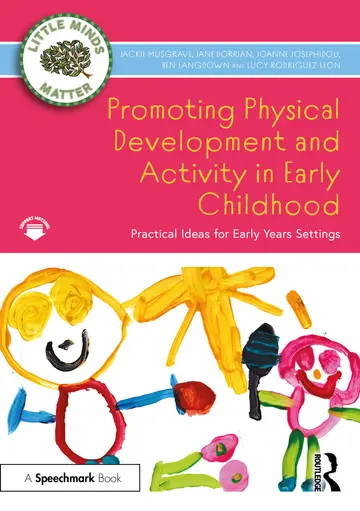 Cover of Promoting Physical Development and Activity in Early Childhood