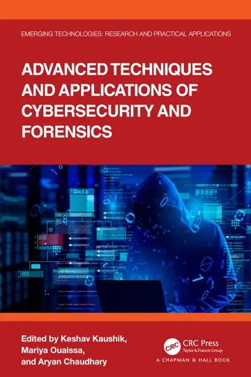 Cover of Advanced Techniques and Applications of Cybersecurity and Forensics (hb 2025)