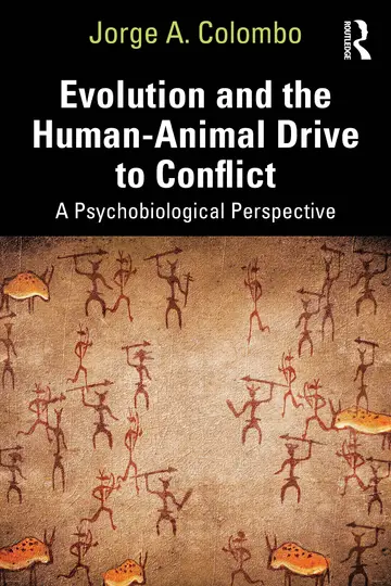 Cover of Evolution and the Human-Animal Drive to Conflict