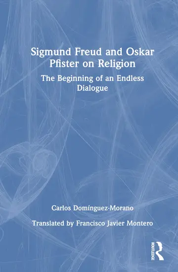 Cover of Sigmund Freud and Oskar Pfister on Religion