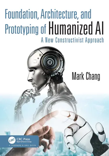 Cover of Foundation, Architecture, and Prototyping of Humanized Ai
