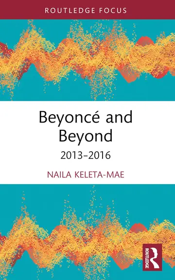 Cover of Beyoncé and Beyond, 2013–2016