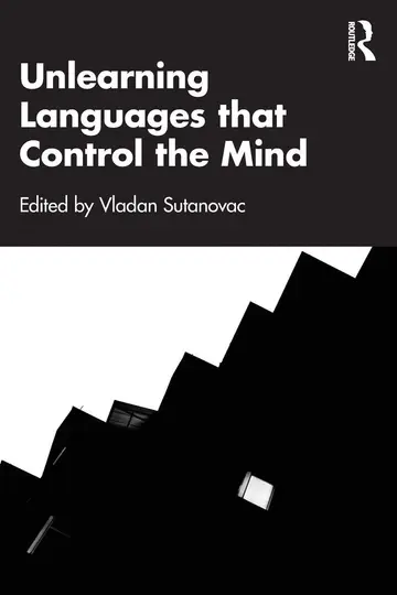 Cover of Unlearning Language That Controls the Mind