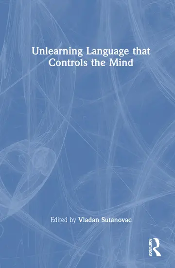 Cover of Unlearning Language That Controls the Mind