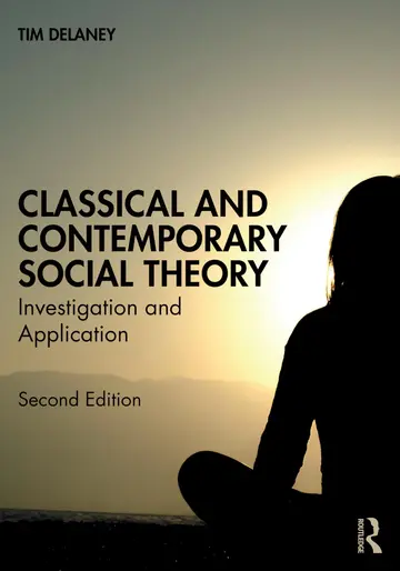 Cover of Classical and Contemporary Social Theory