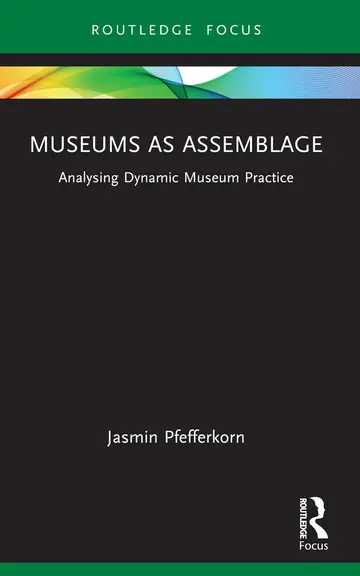 Cover of Museums as Assemblage
