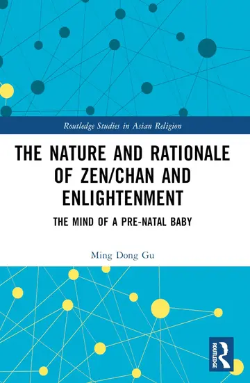 Cover of The Nature and Rationale of Zen-chan and Enlightenment