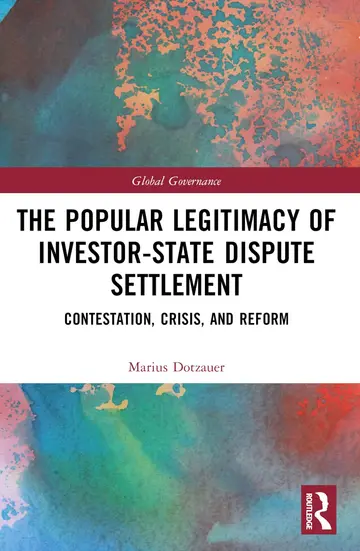 Cover of The Popular Legitimacy of Investor-state Dispute Settlement