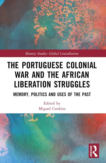 Cover of The Portuguese Colonial War and the African Liberation Struggles