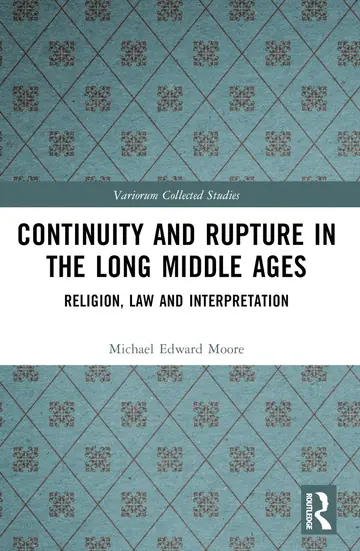 Cover of Continuity and Rupture in the Long Middle Ages