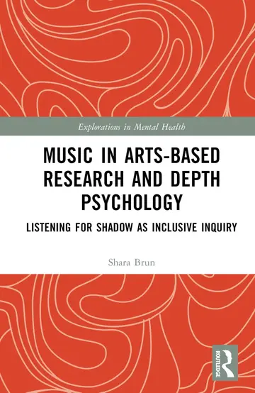 Cover of Music in Arts-Based Research and Depth Psychology