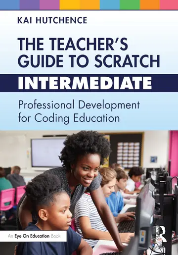 Cover of The Teacher’s Guide to Scratch – Intermediate
