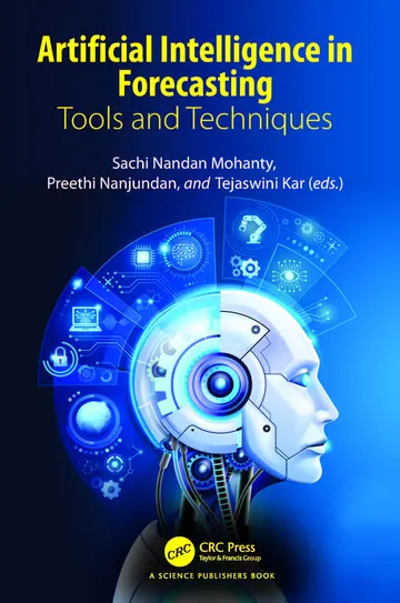 Cover of Artificial Intelligence in Forecasting Tools and Techniques